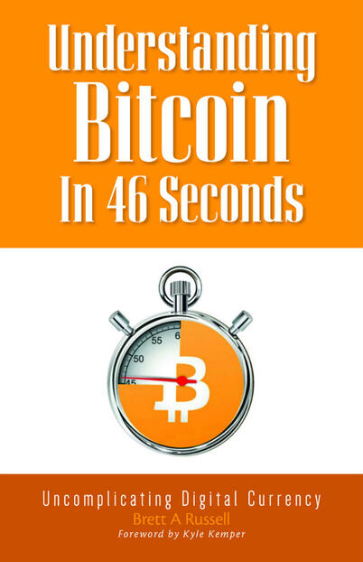 Understanding Bitcoin In 46 Seconds